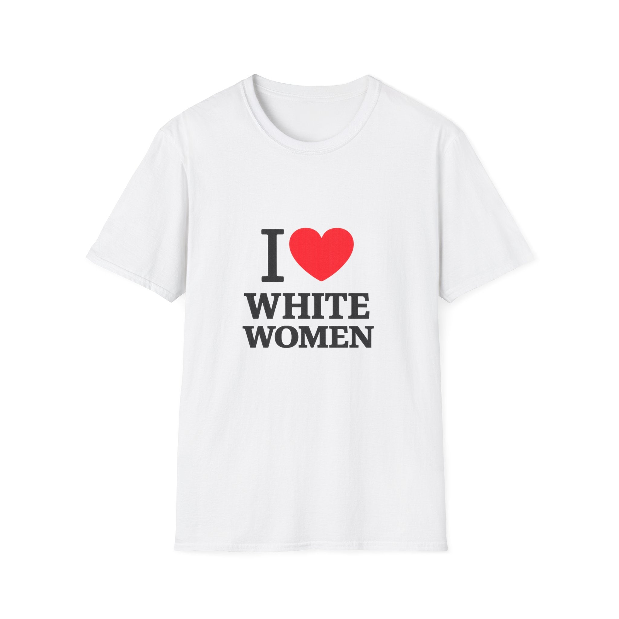 I Love White Women T-Shirt